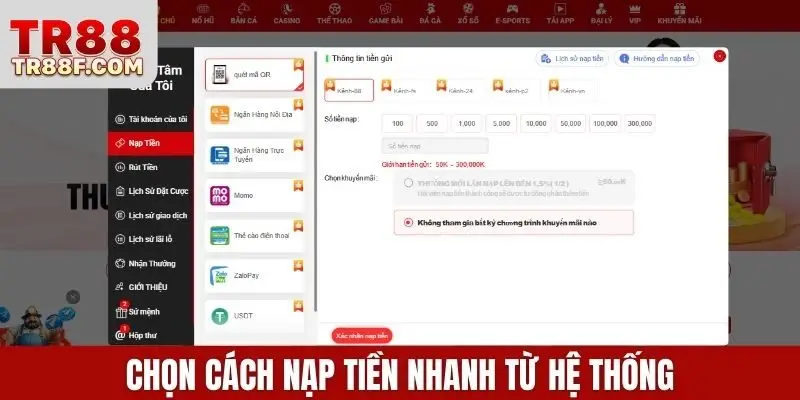 Chọn cách nạp tiền nhanh từ hệ thống