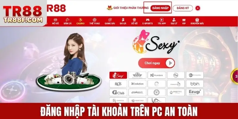 Đăng nhập tài khoản trên PC an toàn