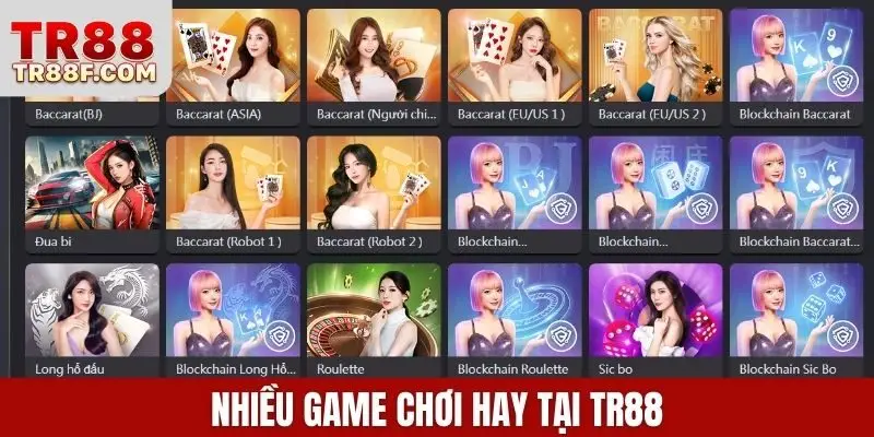 Nhiều game chơi hay tại TR88